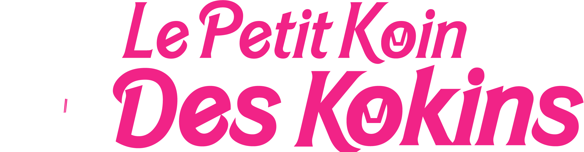 Le Petit Koin Des Kokins